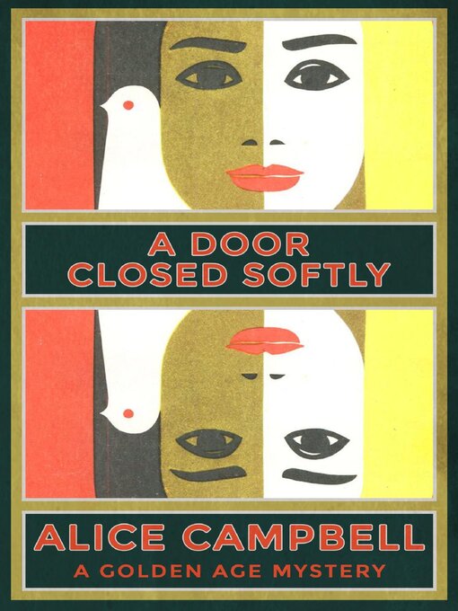 Title details for A Door Closed Softly by Alice Campbell - Available